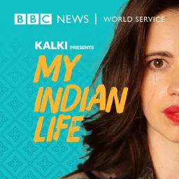 Kalki Presents: My Indian Life Podcast artwork