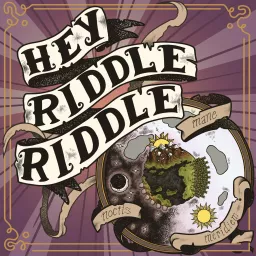 Hey Riddle Riddle Podcast artwork