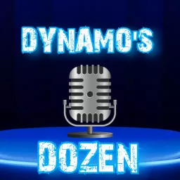 Dynamo's Dozen Podcast artwork