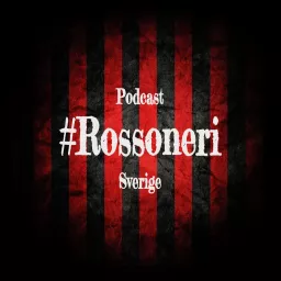 Podcast Rossoneri - Sverige