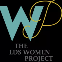 The LDS Women Project Podcast artwork