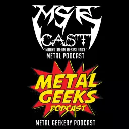 Metal Geeks Podcast/MSRcast Metal Podcast artwork