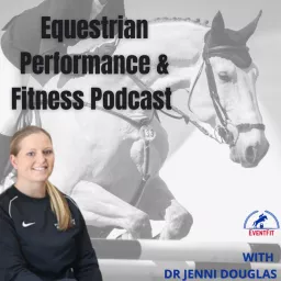Equestrian Performance & Fitness Podcast artwork