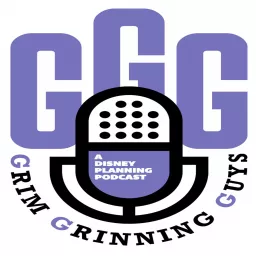 Grim Grinning Guys: Disney World (WDW) & Other Travel Planning Podcast artwork