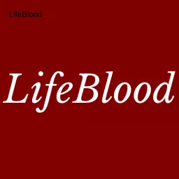 LifeBlood Podcast artwork