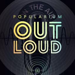 Popularium Out Loud: Short Stories Podcast artwork