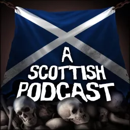 A Scottish Podcast the Audio Drama Series artwork