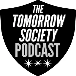 The Tomorrow Society Podcast artwork