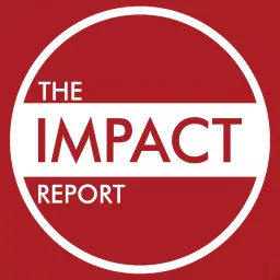 The Impact Report Podcast artwork