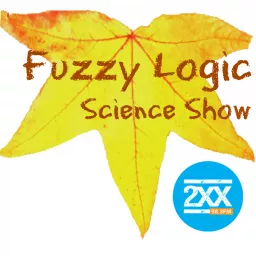 Fuzzy Logic Science Show Podcast artwork