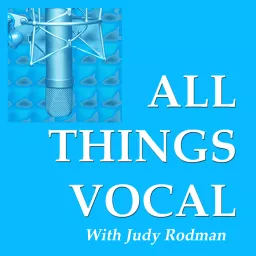 All Things Vocal Podcast artwork