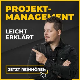 Projektmanagement leicht erklärt Podcast artwork