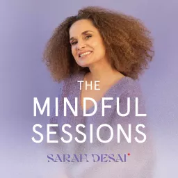 The Mindful Sessions - Für mehr Achtsamkeit & Soulpower Podcast artwork