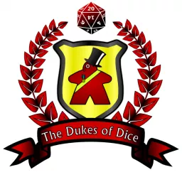 Dukes of Dice Podcast artwork