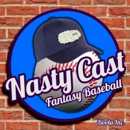 Nasty Cast Fantasy Baseball Podcast artwork