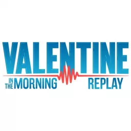 Valentine In The Morning Replay Podcast artwork