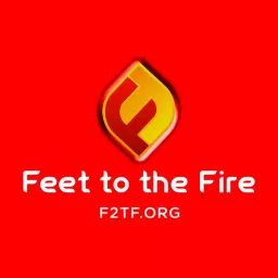 Feet to the Fire Politics: Conservative Talk Show Podcast artwork