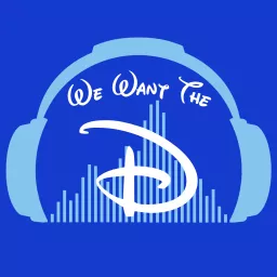 We Want The D Podcast artwork