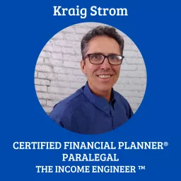 Kraig Strom, The Income Engineer Podcast artwork