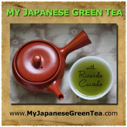 My Japanese Green Tea Podcast artwork