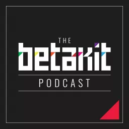 The BetaKit Podcast Channel artwork