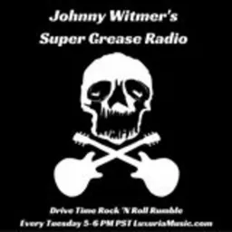 Johnny Witmer's Super Grease Radio Show Podcast artwork