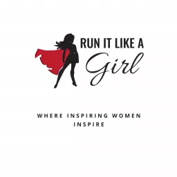 Run it Like a Girl Podcast artwork