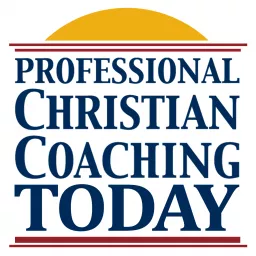 Professional Christian Coaching Today Podcast artwork