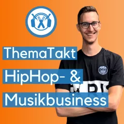 ThemaTakt - HipHop- & Musikbusiness-Podcast artwork