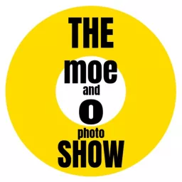 The Moe and O Photography Show