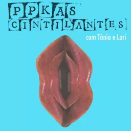 PPKAS Cintilantes Podcast artwork