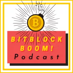 The BitBlockBoom Bitcoin Podcast artwork
