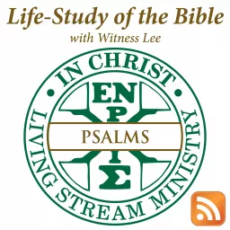 Life-Study of Psalms with Witness Lee