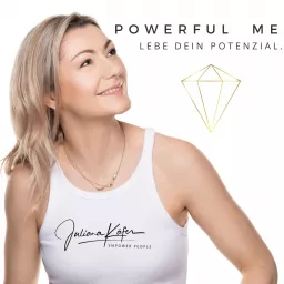 Powerful Me - Lebe dein Potenzial Podcast artwork