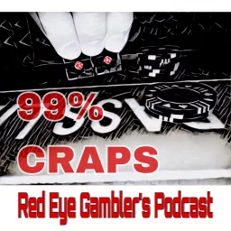 99% CRAPS Podcast artwork
