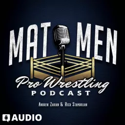 Mat Men Pro Wrestling Podcast