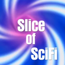 Slice of SciFi Podcast artwork