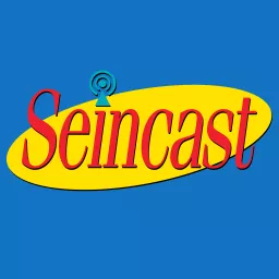 Seincast: A Seinfeld Podcast artwork