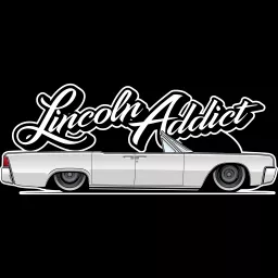 Lincoln Addict Podcast