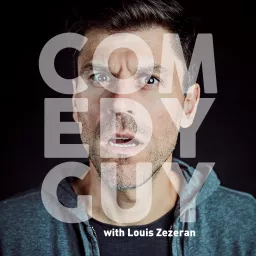 Comedy Guy with Louis Zezeran
