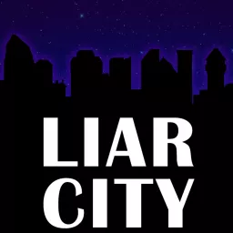 Liar City Podcast artwork
