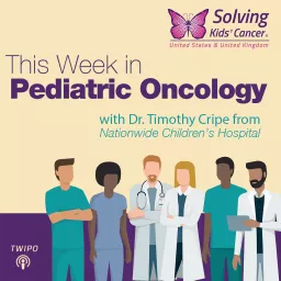 This Week in Pediatric Oncology Podcast artwork