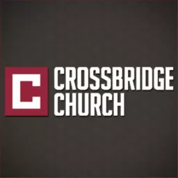 Crossbridge Church Podcast artwork