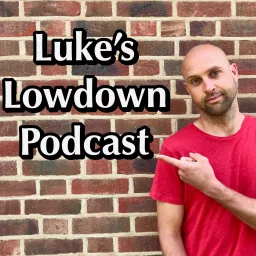 Luke's Lowdown Podcast artwork