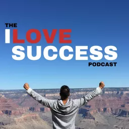 The I Love Success Podcast artwork