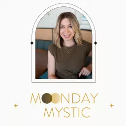 Moonday Mystic by Modern Mystic Shop Podcast artwork