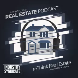 reThink Real Estate Podcast artwork