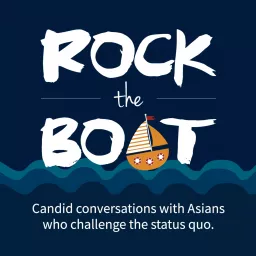 Rock the Boat | Asian American Podcast artwork