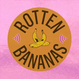 Rotten Bananas