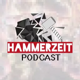 Hammerzeit Podcast artwork